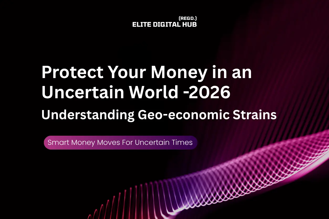 Protect Your Money in an Uncertain World -2026