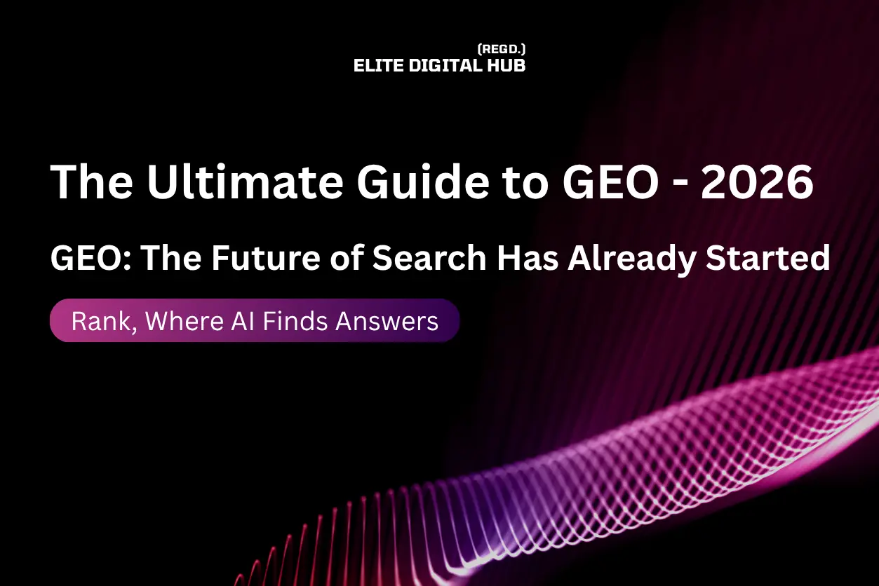 The Ultimate Guide to GEO – 2026